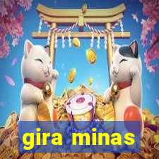 gira minas